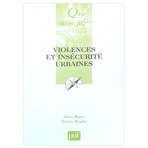 Violences et insécurité urbaines