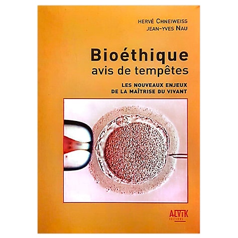 Bioéthique : Avis de tempêtes