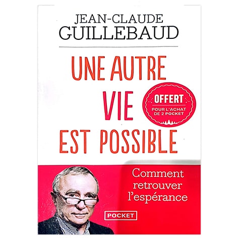 Une autre vie est possible
