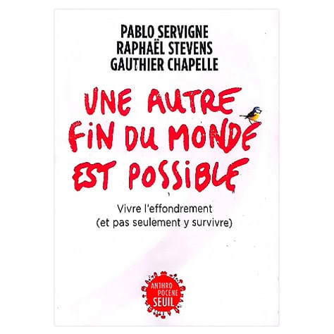 Une autre fin du monde est possible