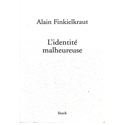 L'Identité malheureuse
