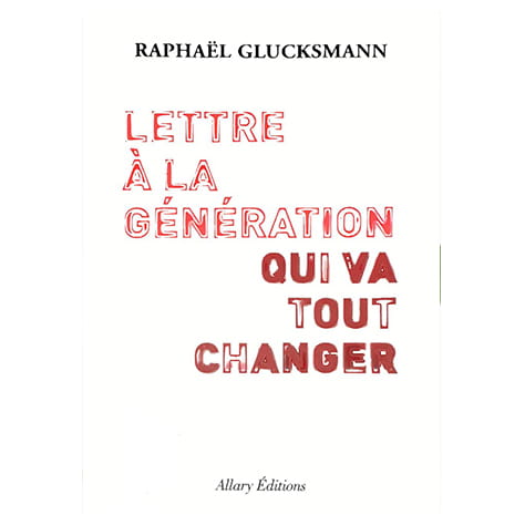 Lettre à la génération qui va tout changer