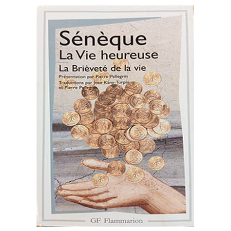 La vie heureuse. La brièveté de la vie
