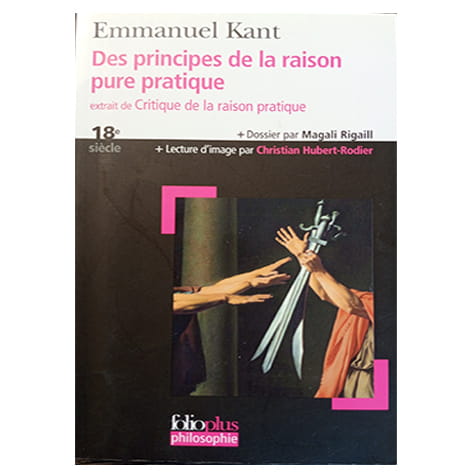 Des principes de la raison pure pratique : extrait de Critique de la raison pratique