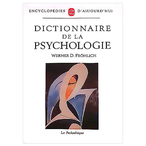 Dictionnaire de la psychologie