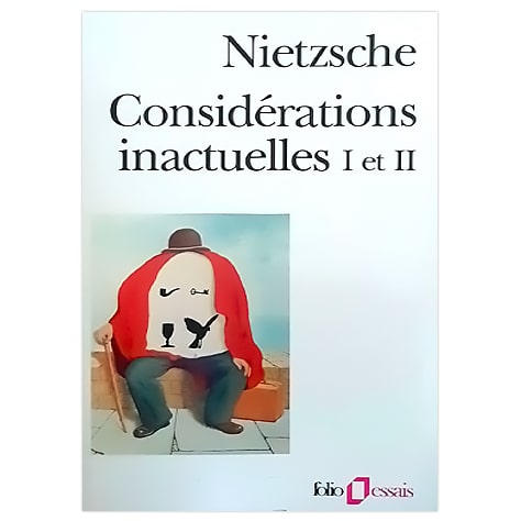 Considérations inactuelles I et II