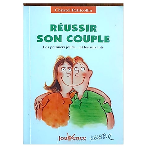 Réussir son couple