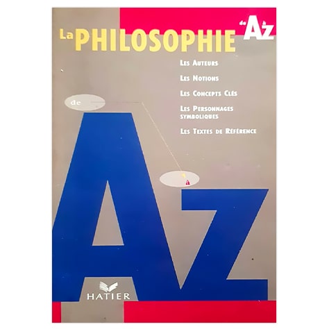 La philosophie de A à Z