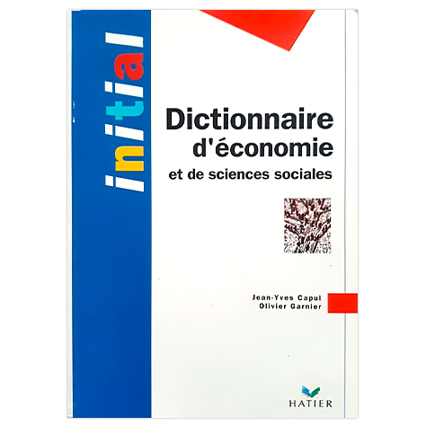 Dictionnaire d'économie et des sciences sociales